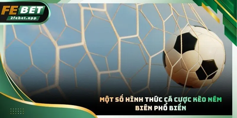 Phân loại các dạng cược ném biên được ưa chuộng nhất hiện nay