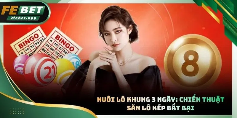 Nuôi lô khung 3 ngày