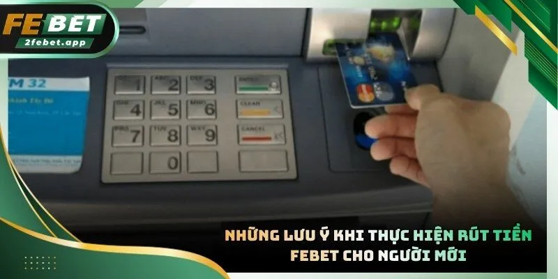 Sự cẩn thận giúp quy trình rút tiền FEBET diễn ra mượt mà và an tâm hơn