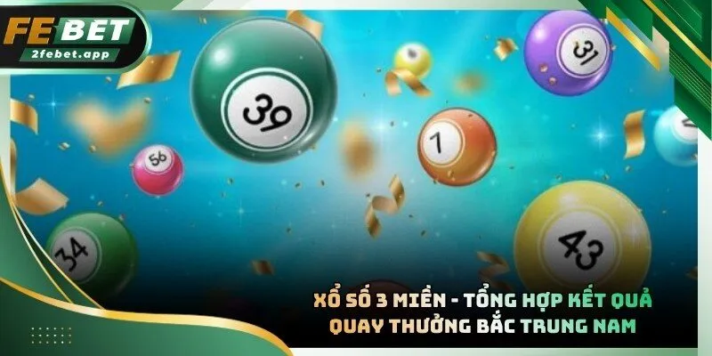 xổ Số 3 Miền